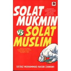 Solat Mukmin VS Solat Muslim